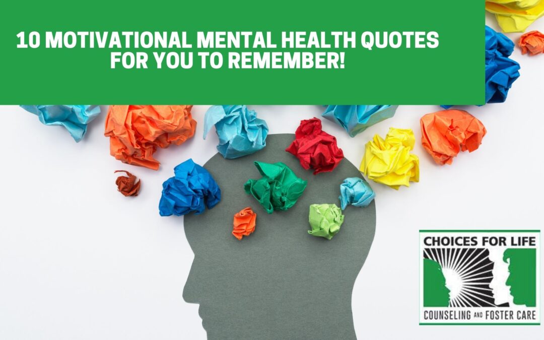 10 Motivational Mental Health Quotes for You to Remember!