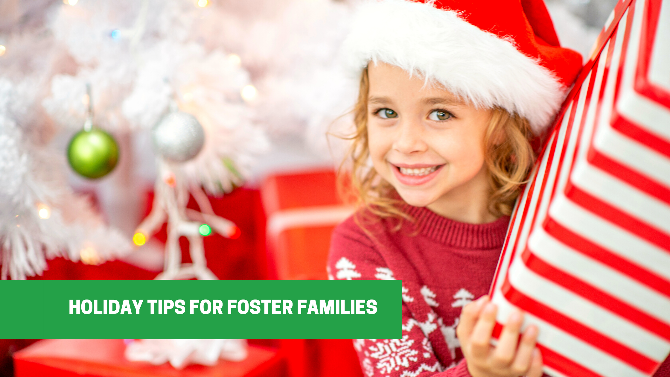 Holiday Tips for Foster Families