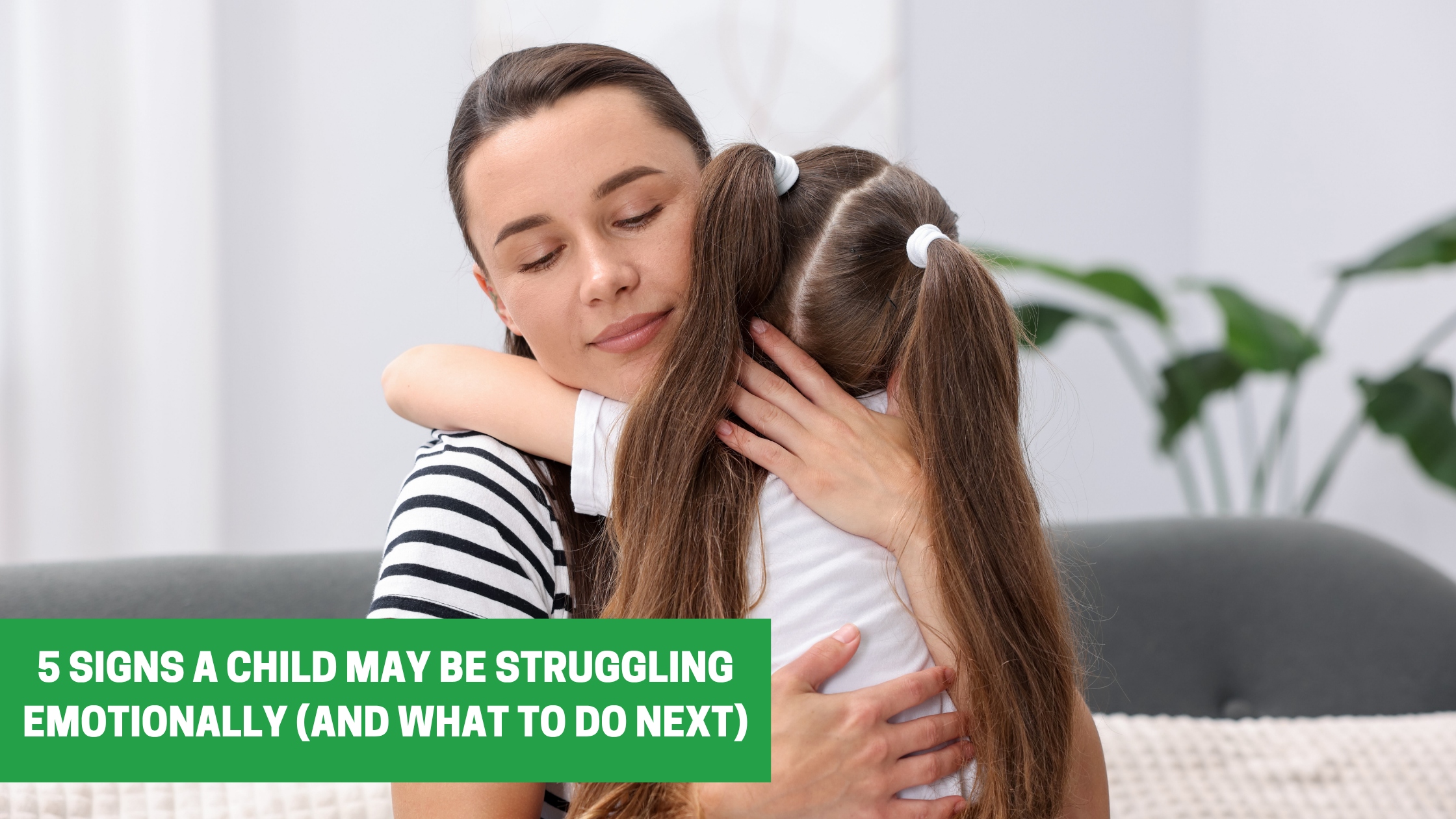 5 Signs a Child May Be Struggling Emotionally (And What To Do Next) 5 signs a child might be struggling emotionally and what to do next